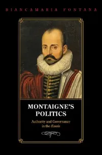Buy Montaigne's Politics (English, Biancamaria Fontana) — BookShops.in