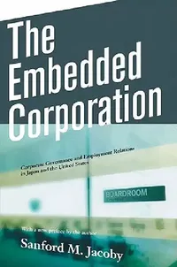 Buy The Embedded Corporation (English, Sanford M. Jacoby) — BookShops.in