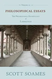 Buy Philosophical Essays, Volume 2 (English, Scott Soames) — BookShops.in