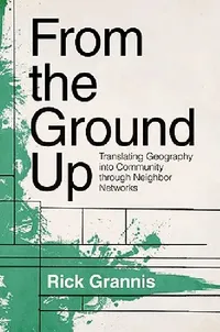 Buy From the Ground Up from the Ground Up (English, Rick Grannis) — BookShops.in