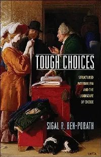 Buy Tough Choices (English, Sigal R. Ben-Porath) — BookShops.in