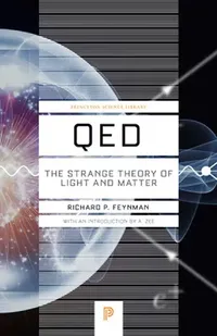 Buy Qed: The Strange Theory of Light and Matter (English, Richard P. Feynman) — BookShops.in
