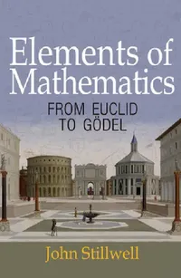 Buy Elements of Mathematics (English, John Stillwell) — BookShops.in