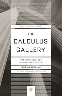 Buy The Calculus Gallery (English, William Dunham) — BookShops.in