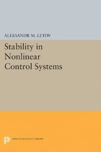 Buy Stability in Nonlinear Control Systems (English, Aleksandr Mikhailovich Letov) — BookShops.in