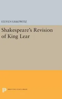 Buy Shakespeare's Revision of King Lear (English, Steven Urkowitz) — BookShops.in