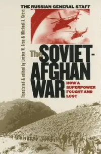 Buy The Soviet-Afghan War (English, Lester W. Grau | Michael A. Gress) — BookShops.in