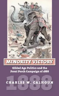 Buy Minority Victory (English, Charles W. Calhoun) — BookShops.in