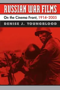 Buy Russian War Films (English, Denise J. Youngblood) — BookShops.in