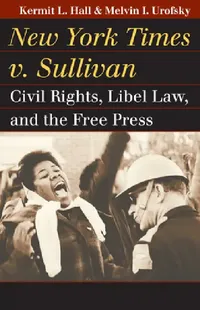 Buy New York Times v. Sullivan (English, Kermit L. Hall | Melvin I. Urofsky) — BookShops.in