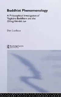 Buy Buddhist Phenomenology (English, Dan Lusthaus) — BookShops.in