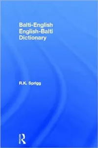 Buy Balti-English English-Balti Dictionary (English, R. K. Sprigg) — BookShops.in