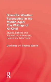 Buy Scientific Weather Forecasting in the Middle Ages (English, Gerrit Bos | Charles Burnett) — BookShops.in