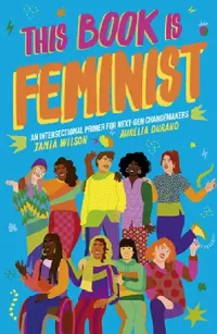 Buy This Book Is Feminist (English, Jamia Wilson) — BookShops.in
