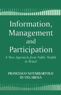 Buy Information, Management and Participation (English, Francesco Di Notarbartolo Villarosa) — BookShops.in