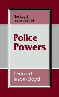 Buy The Legal Framework of Police Powers (English, Leonard Jason-Lloyd) — BookShops.in