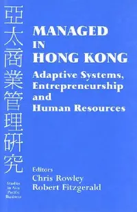 Buy Managed in Hong Kong (English, Robert Fitzgerald | Chris Rowley) — BookShops.in