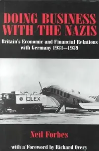 Buy Doing Business with the Nazis (English, Neil Forbes) — BookShops.in