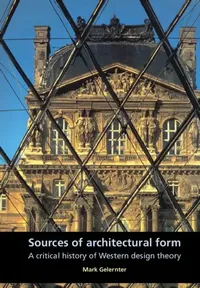 Buy Sources of Architectural Form (English, Mark Gelernter) — BookShops.in