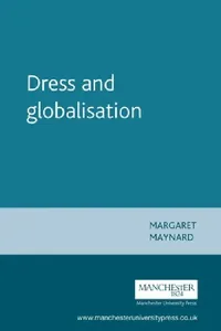 Buy Dress and Globalisation (English, Margaret Maynard) — BookShops.in