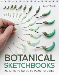 Buy Botanical Sketchbooks (English, Lucy Smith) — BookShops.in