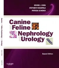 Buy Canine and Feline Nephrology and Urology (English, Dennis J. Chew | Stephen P. Dibartola | Patricia Schenck) — BookShops.in