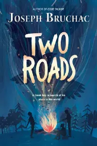 Buy Two Roads (English, Joseph Bruchac) — BookShops.in