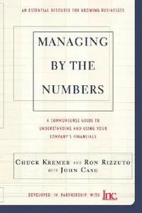 Buy Managing by the Numbers (English, Chuck Kremer | Ron Rizzuto | John Case) — BookShops.in
