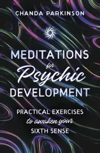 Buy Meditations for Psychic Development (English, Chanda Parkinson) — BookShops.in