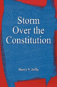 Buy Storm Over the Constitution (English, Harry V. Jaffa) — BookShops.in
