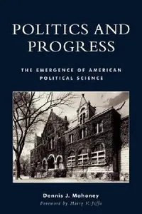 Buy Politics and Progress (English, Dennis J. Mahoney | Harry V. Jaffa) — BookShops.in