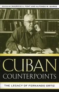 Buy Cuban Counterpoints (English, Mauricio A. Font | Alfonso W. Quiroz | Carmen Almodóvar Muñoz) — BookShops.in
