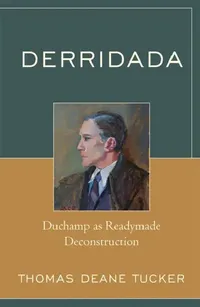 Buy Derridada (English, Thomas Deane Tucker) — BookShops.in
