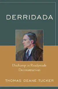 Buy Derridada (English, Thomas Deane Tucker) — BookShops.in