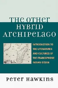 Buy Other Hybrid Archipelago (English, Peter Hawkins) — BookShops.in