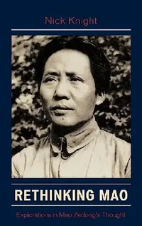 Buy Rethinking Mao (English, Nick Knight) — BookShops.in