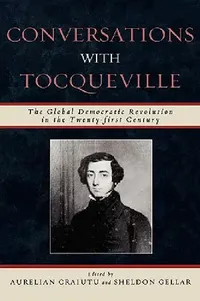 Buy Conversations with Tocqueville (English, Aurelian Craiutu | Sheldon Gellar | Elinor Ostrom) — BookShops.in