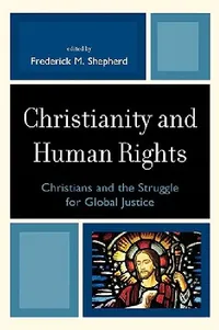Buy Christianity and Human Rights (English, Thomas Bamat | Patrick Byrne | Dana Dillion) — BookShops.in