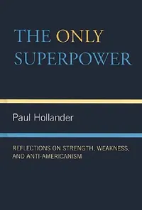 Buy The Only Super Power (English, Paul Hollander) — BookShops.in