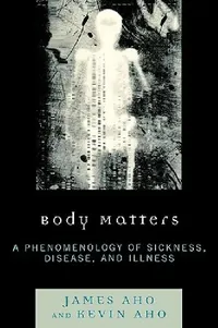 Buy Body Matters (English, James Aho | Kevin Aho) — BookShops.in