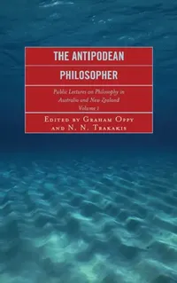 Buy The Antipodean Philosopher (English, John Bigelow | Raymond D. Bradley | Andrew Brennan) — BookShops.in
