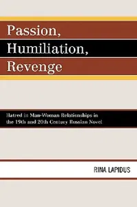 Buy Passion, Humiliation, Revenge (English, Rina Lapidus) — BookShops.in