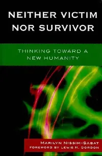 Buy Neither Victim nor Survivor (English, Marilyn Nissim-Sabat) — BookShops.in