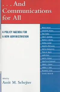 Buy . . . and Communications for All (English, Marvin Ammori | Leonard M. Baynes | Robert M. Frieden) — BookShops.in