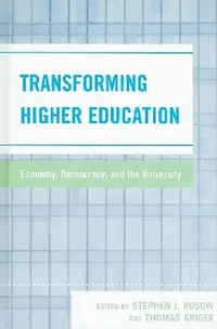 Buy Transforming Higher Education: Economy, Democracy, and the University by Hamid Azari-Rad, Catherine M. Dwyer, Frederick Floss - Lexington Books Paperback English 2010 — BookShops.in