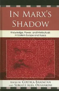 Buy In Marx's Shadow (English, Aurelian Craiutu | Mikhail Epstein | Elena Gapova) — BookShops.in