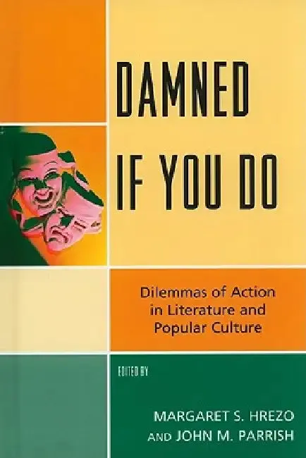 Damned If You Do (English, Paul Cantor | Joel Johnson | Susan McWilliams Barndt)