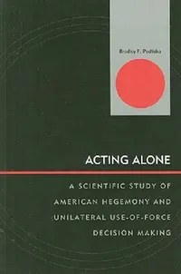 Buy Acting Alone (English, Bradley F. Podliska) — BookShops.in