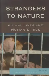 Buy Strangers to Nature (English, Gregory R. Smulewicz-Zucker | Drucilla Cornell | Julian H. Franklin) — BookShops.in