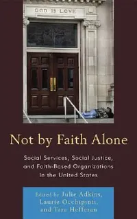 Buy Not by Faith Alone (English, Julie Adkins | Laurie A. Occhipinti | Tara Hefferan) — BookShops.in